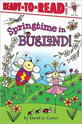 Springtime in Bugland!: Ready-to-Read Level 1