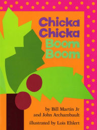 Title: Chicka Chicka Boom Boom (With Audio Recording), Author: Bill Martin Jr