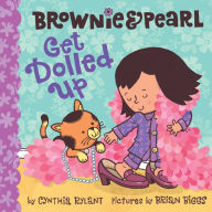 Title: Brownie and Pearl Get Dolled Up: With Audio Recording, Author: Cynthia Rylant
