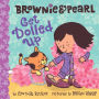Brownie and Pearl Get Dolled Up: With Audio Recording