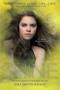 Title: Shine, Author: Jeri Smith-Ready