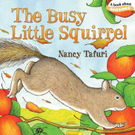 Title: The Busy Little Squirrel, Author: Nancy Tafuri