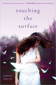Title: Touching the Surface, Author: Kimberly Sabatini