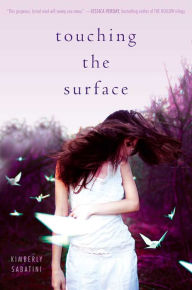 Title: Touching the Surface, Author: Kimberly Sabatini