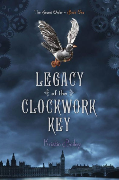 Legacy of the Clockwork Key (Secret Order Series #1)