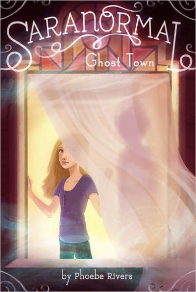 Ghost Town (Saranormal Series #1)