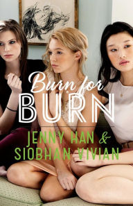 Title: Burn for Burn, Author: Jenny Han