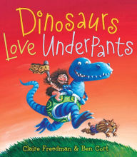 Title: Dinosaurs Love Underpants: with audio recording (Underpants Books Series), Author: Claire Freedman