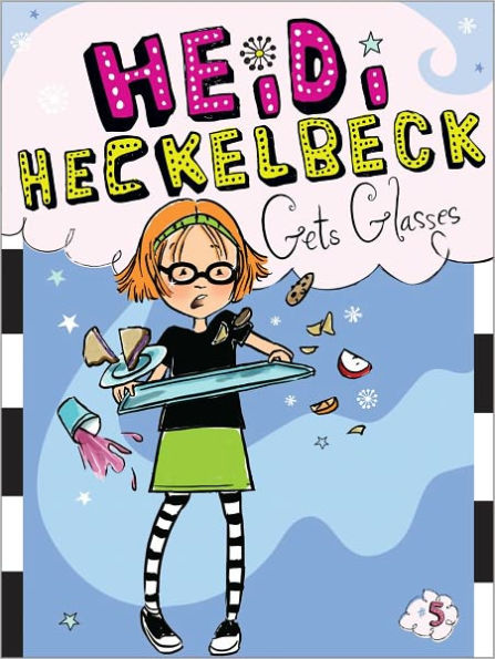 Heidi Heckelbeck Gets Glasses (Heidi Heckelbeck Series #5)