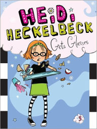 Title: Heidi Heckelbeck Gets Glasses (Heidi Heckelbeck Series #5), Author: Wanda Coven