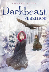 Title: Darkbeast Rebellion, Author: Morgan Keyes