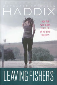 Title: Leaving Fishers, Author: Margaret Peterson Haddix