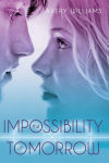 Alternative view 2 of The Impossibility of Tomorrow: An Incarnation Novel