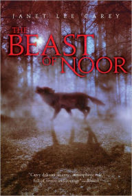 Title: The Beast of Noor, Author: Janet Lee Carey