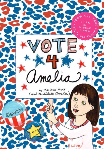 Vote 4 Amelia (Amelia's Notebooks Series)