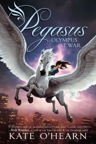 Title: Olympus at War (Pegasus Series #2), Author: Kate O'Hearn