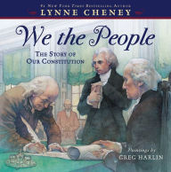 Title: We the People: The Story of Our Constitution, Author: Lynne Cheney