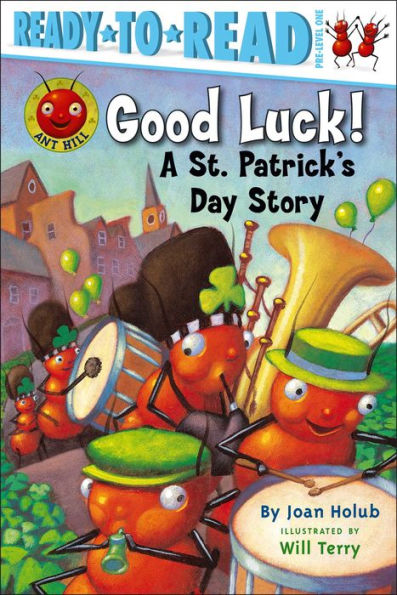 Good Luck!: A St. Patrick's Day Story (Ready-to-Read Pre-Level 1) (with audio recording)