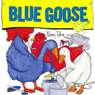 Title: Blue Goose: With Audio Recording, Author: Nancy Tafuri