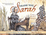 Title: Thank You, Sarah: The Woman Who Saved Thanksgiving, Author: Laurie Halse Anderson