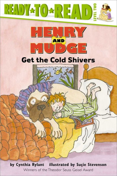 Henry and Mudge Get the Cold Shivers (Henry and Mudge Series #7)