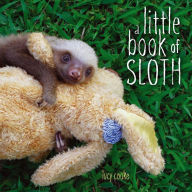 Title: A Little Book of Sloth, Author: Lucy Cooke