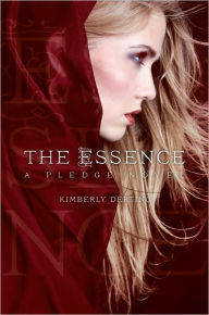 Title: The Essence (Pledge Trilogy Series #2), Author: Kimberly Derting