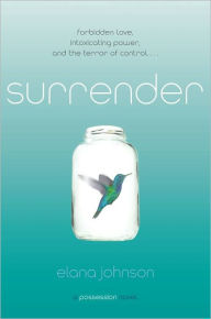 Title: Surrender: A Possession Novel, Author: Elana Johnson