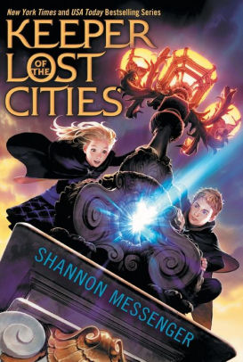 Keeper Of The Lost Cities Keeper Of The Lost Cities Series 1 By Shannon Messenger Paperback Barnes Noble