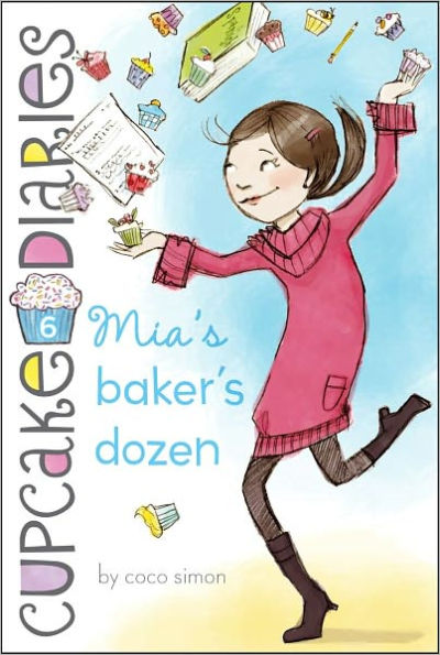 Mia's Baker's Dozen (Cupcake Diaries Series #6)