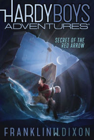 Title: Secret of the Red Arrow (Hardy Boys Adventures Series #1), Author: Franklin W. Dixon