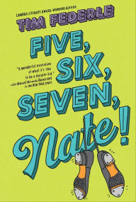 Title: Five, Six, Seven, Nate!, Author: Tim Federle