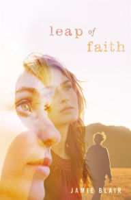 Title: Leap of Faith, Author: Jamie Blair