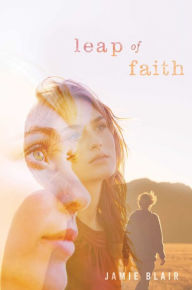 Title: Leap of Faith, Author: Jamie Blair