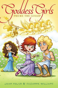 Title: Pheme the Gossip (Goddess Girls Series #10), Author: Joan Holub