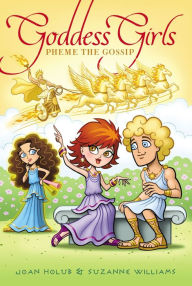 Title: Pheme the Gossip (Goddess Girls Series #10), Author: Joan Holub