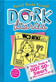 Title: Tales from a Not-So-Smart Miss Know-It-All (Dork Diaries Series #5), Author: Rachel Renée Russell