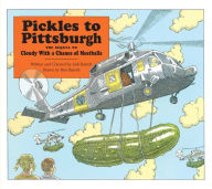 Title: Pickles to Pittsburgh: A Sequel to Cloudy with a Chance of Meatballs (with audio recording), Author: Judi Barrett