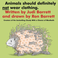Title: Animals Should Definitely Not Wear Clothing: with audio recording, Author: Judi Barrett