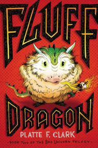 Title: Fluff Dragon, Author: Platte F. Clark