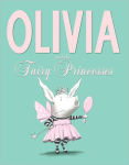 Alternative view 1 of Olivia and the Fairy Princesses