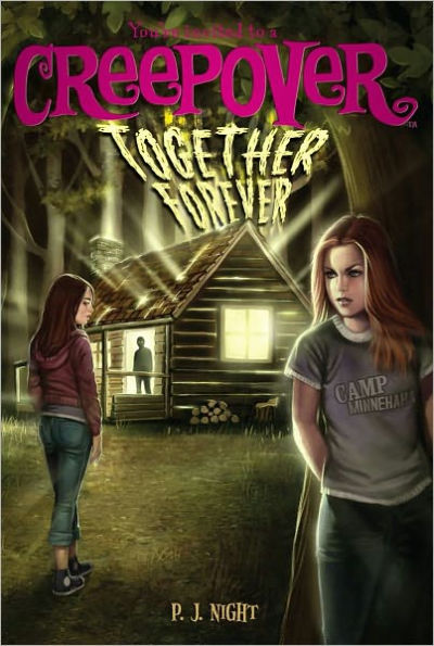 Together Forever (You're Invited to a Creepover Series #8)