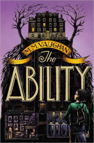 Title: The Ability (Ability Series #1), Author: M. M. Vaughan