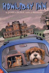 Title: Howliday Inn (Bunnicula Series), Author: James Howe