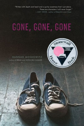 Title: Gone, Gone, Gone, Author: Hannah Moskowitz