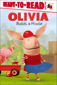 Title: Olivia Builds a House (with Audio Recording), Author: Maggie Testa