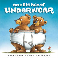 Title: One Big Pair of Underwear, Author: Laura Gehl
