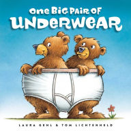 Title: One Big Pair of Underwear: With Audio Recording, Author: Laura Gehl