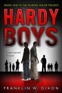 Deprivation House: Book One in the Murder House Trilogy (Hardy Boys: Undercover Brothers Series #22)