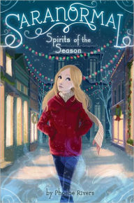 Title: Spirits of the Season (Saranormal Series #4), Author: Phoebe Rivers